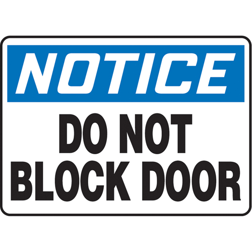 Aluma-Lite MABR826XL AccuformNotice Do Not Block This Door Safety Sign 7 x 10 Inches