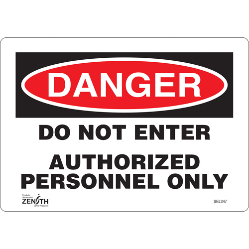 Zenith Safety Products SGL347 "Authorized Personnel Only" Sign, 7" x 10", Vinyl, English