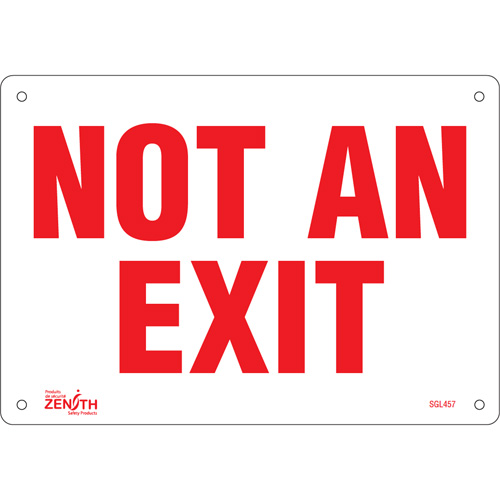 Zenith Safety Products SGL457 "Not An Exit" Sign, 7" x 10", Aluminum, English