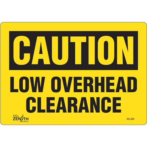 Produits de sécurité Zenith SGL695 Enseigne Low Overhead Clearance, 7" x 10", Vinyle, Anglais