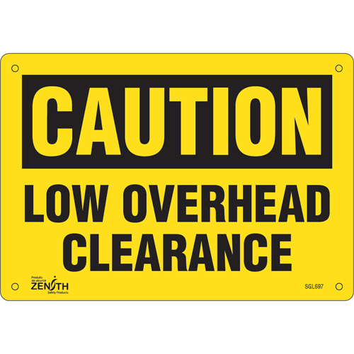Zenith Safety Products SGL697 "Low Overhead Clearance" Sign, 7" x 10", Aluminum, English