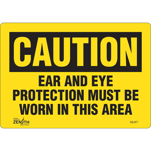 Zenith Safety Products SGL877 "Ear And Eye Protection" Sign, 7" x 10", Vinyl, English