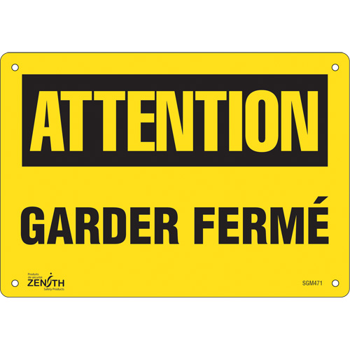 Produits de sécurité Zenith SGM471 Enseigne Garder Ferm&eacute;, 7" x 10", Aluminium, Français