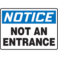 Accuform NMC MADM812VA "Not An Entrance" Sign, 10" x 14", Aluminum, English