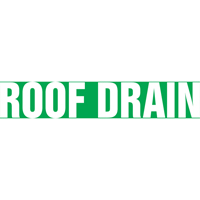 Accuform NMC RPK617SSB Marqueur de tuyau "Roof Drain", Autocollant, 1-1/2" h x 8" la, Blanc/vert