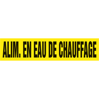 Accuform Signs CRPK393SSD Marqueurs de tuyau "Alim. En Eau de Chauffage", Autocollant, 2-1/2" h x 12" la, Noir sur jaune