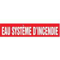 Accuform NMC CRPK326SSA Marqueur de tuyau "Eau Syst&egrave;me d'Incendie", Autocollant, 1" h x 8" la, Blanc/rouge