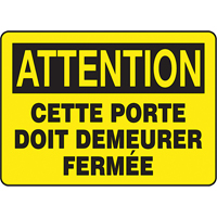 Accuform NMC FRMABR624VA Enseigne  Porte doit demeurer ferm&eacute;e  , 7" x 10", Aluminium, Français