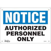 Zenith Safety Products SGL391 "Authorized Personnel Only" Sign, 7" x 10", Aluminum, English