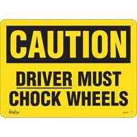 Produits de sécurité Zenith SGM014 Enseigne Driver Must Chock Wheels, 10" x 14", Plastique, Anglais