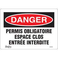 Zenith Safety Products SGM353 "Espace Clos Entr&eacute;e Interdite" Sign, 7" x 10", Vinyl, French