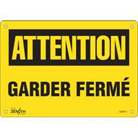 Produits de sécurité Zenith SGM471 Enseigne Garder Ferm&eacute;, 7" x 10", Aluminium, Français