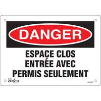 Produits de sécurité Zenith SHG590 Enseigne  Espace clos , 7" x 10", Aluminium, Français