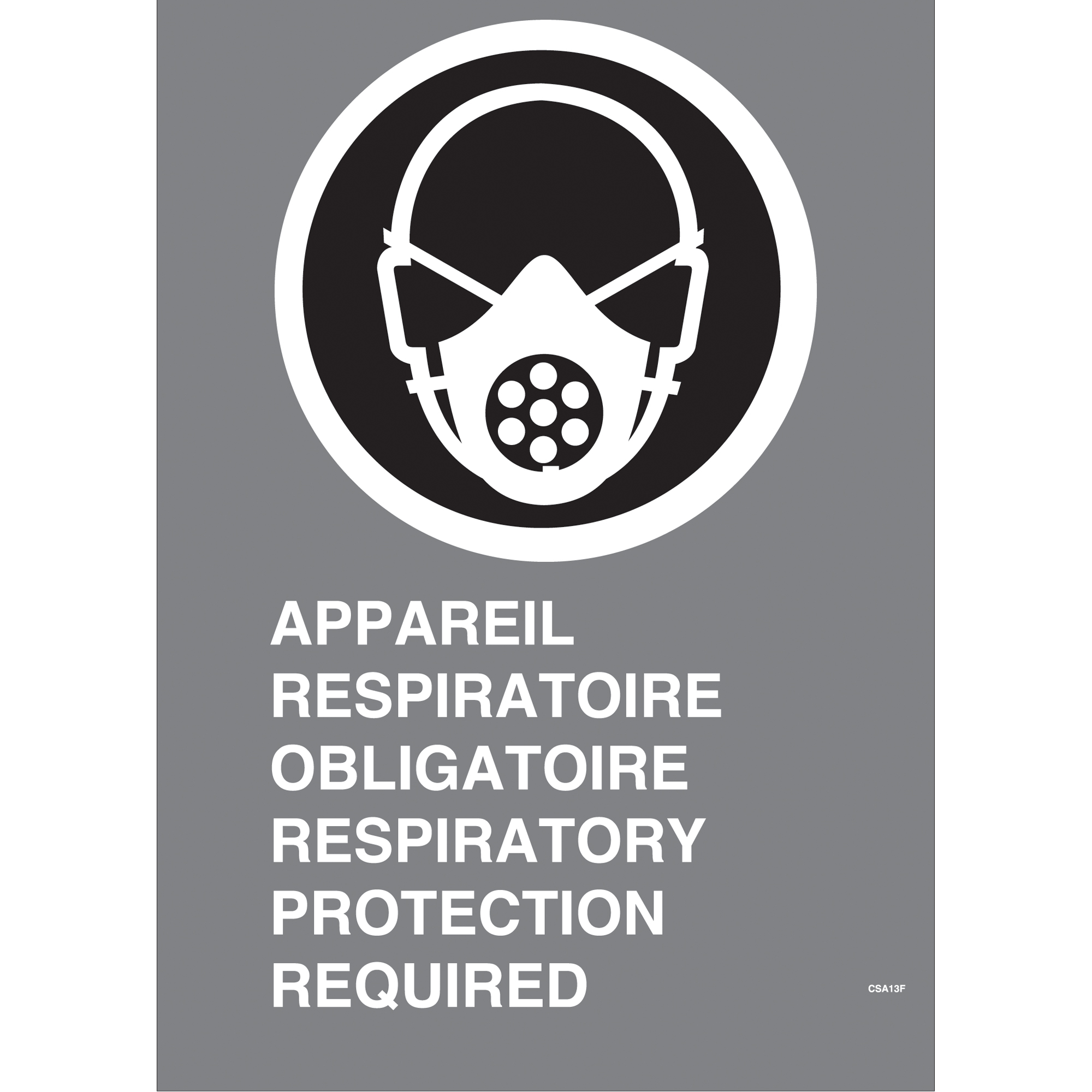 ACCUFORM SIGNS "Appareil respiratoire obligatoire / Respiratory Protection Required" CSA Safety