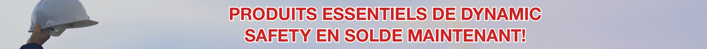 Magasinez les produits essentiels de Dynamic Safety!