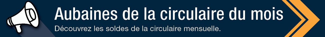 Aubaines de la circulaire de mois