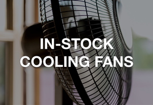 IN-STOCK COOLING FANS