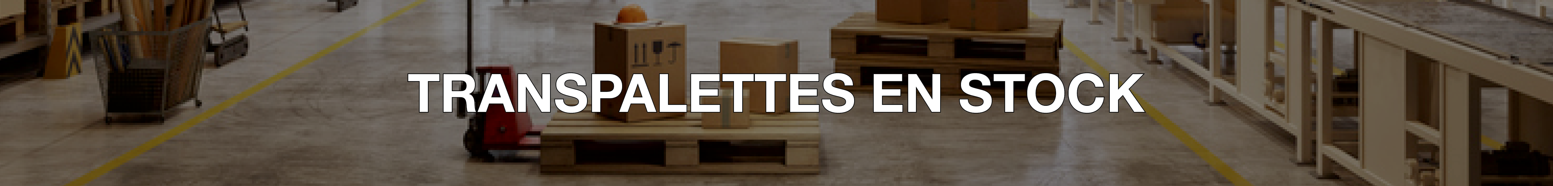 Transpalettes en stock